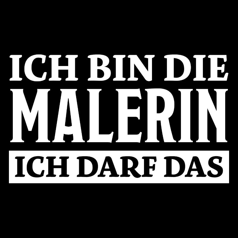 Malerin Spruch Malermeister Beruf Malerin Geschenk