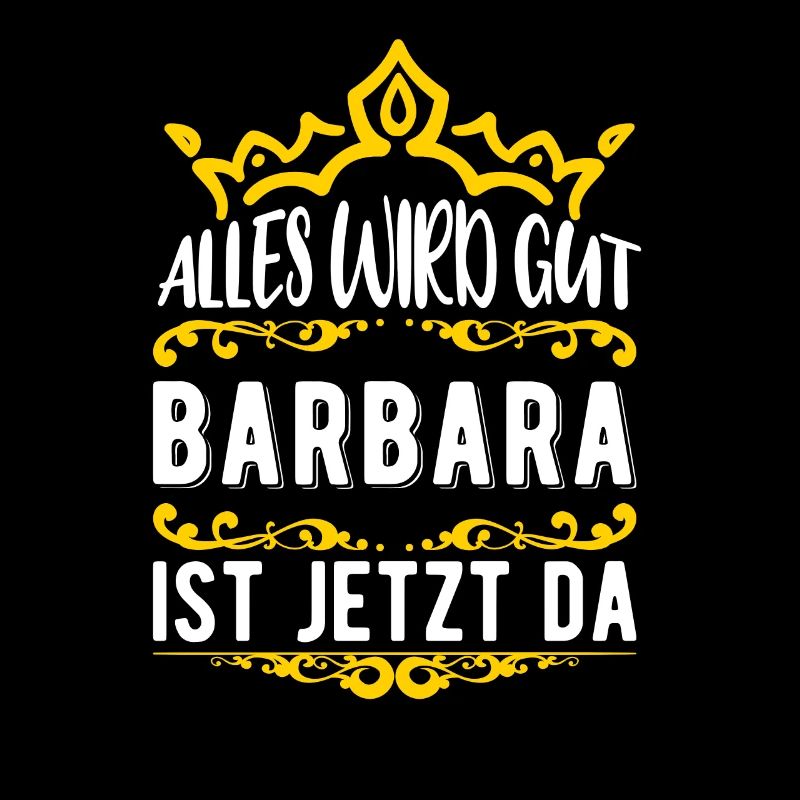 Barbara - Alles wird gut! Barbara ist jetzt da!