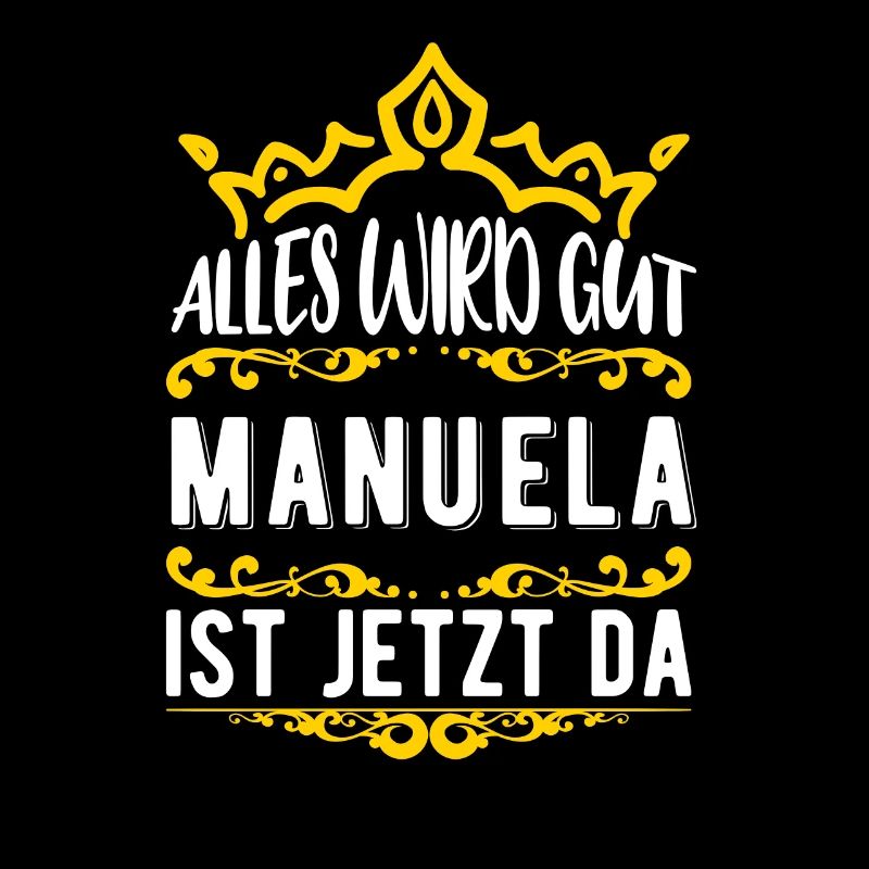 Manuela - Alles wird gut! Manuela ist jetzt da!