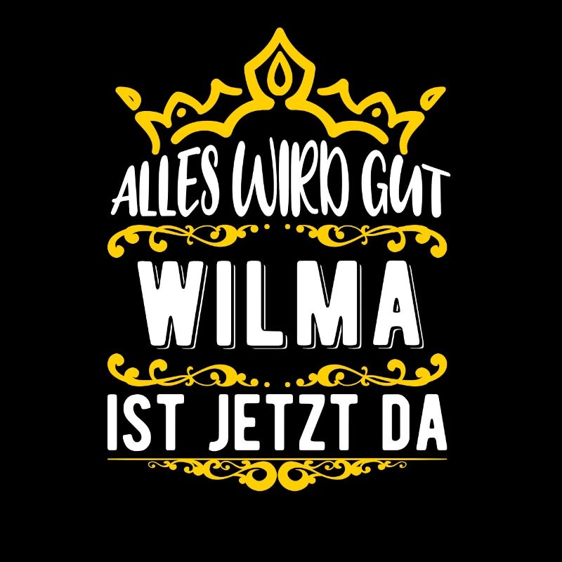 Wilma - Alles wird gut! Wilma ist jetzt da!