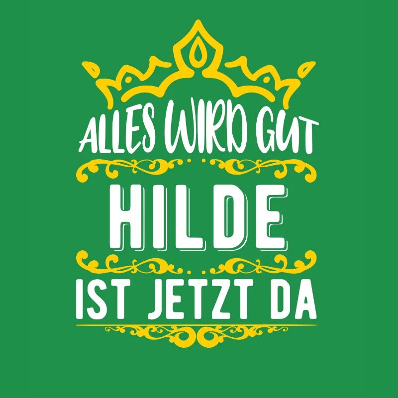 Hilde - Alles wird gut! Hilde ist jetzt da!
