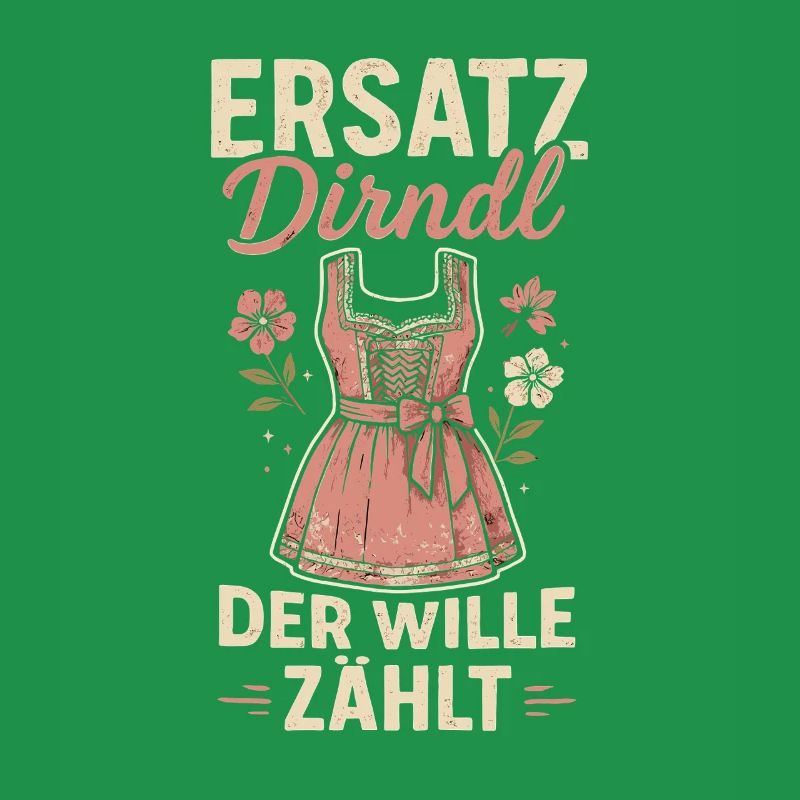 Ersatz Dirndl – Der Wille zählt