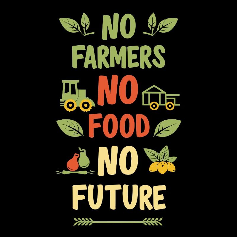 Pas d’agriculteurs - Pas de nourriture - Pas d’avenir