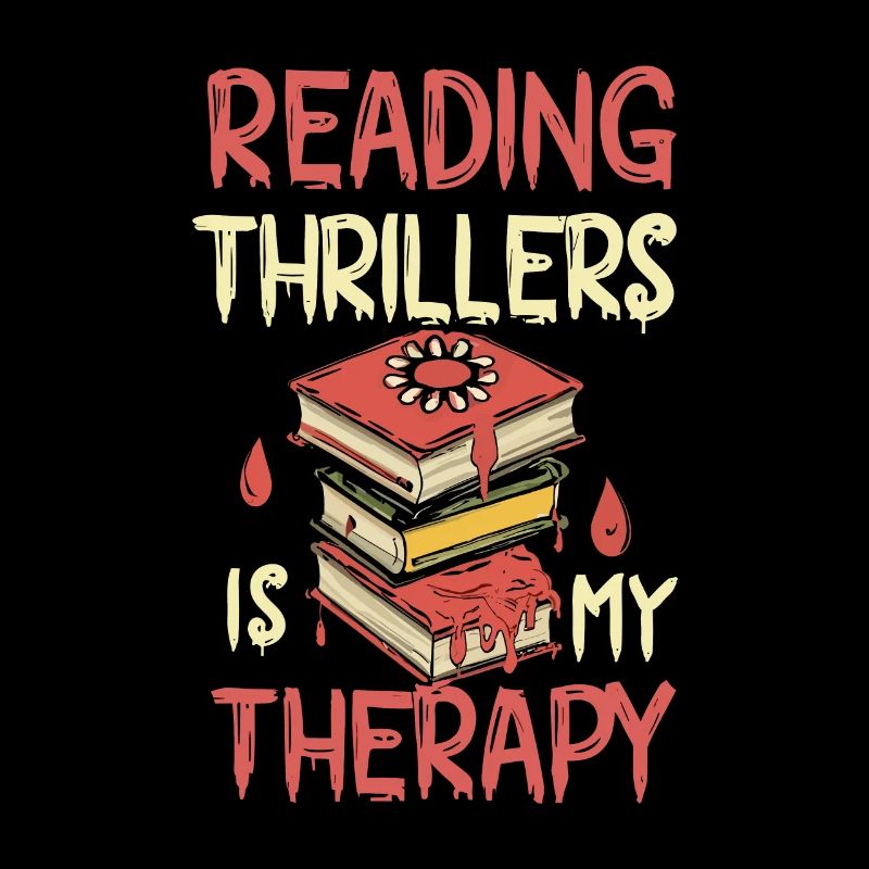 Reading Thrillers Is My Therapy