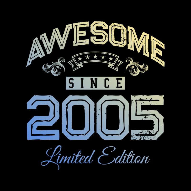 2005 awesome since