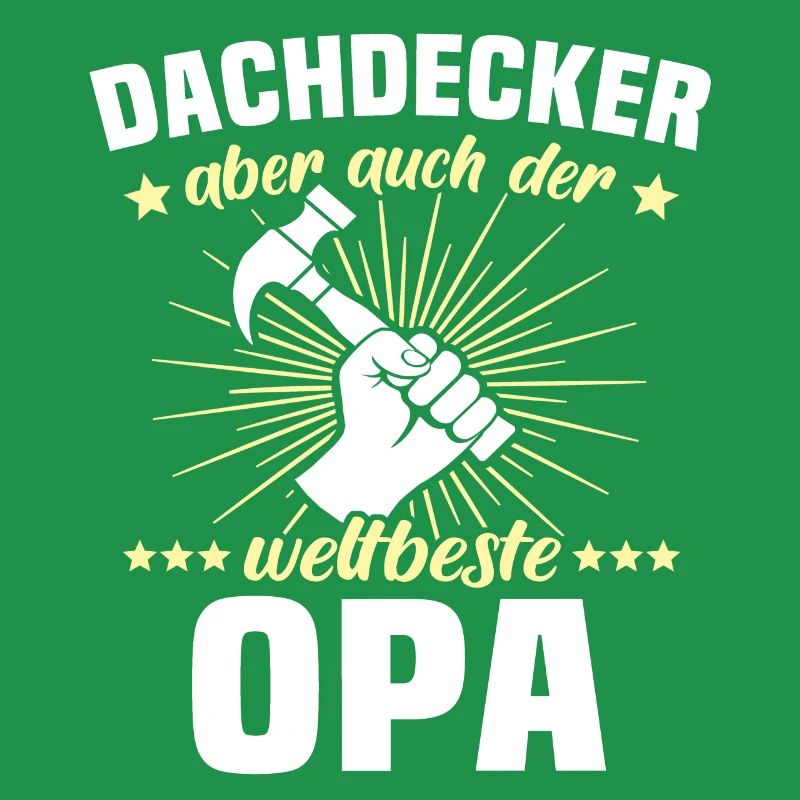 Papa Dachdecker Vater Dachdecken