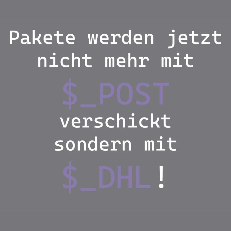 PHP Programmierer $_POST lustiges Shirt