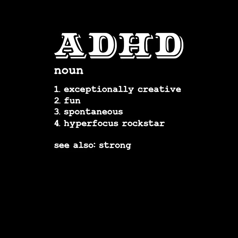 ADHD ADHD Attention Deficit Gift