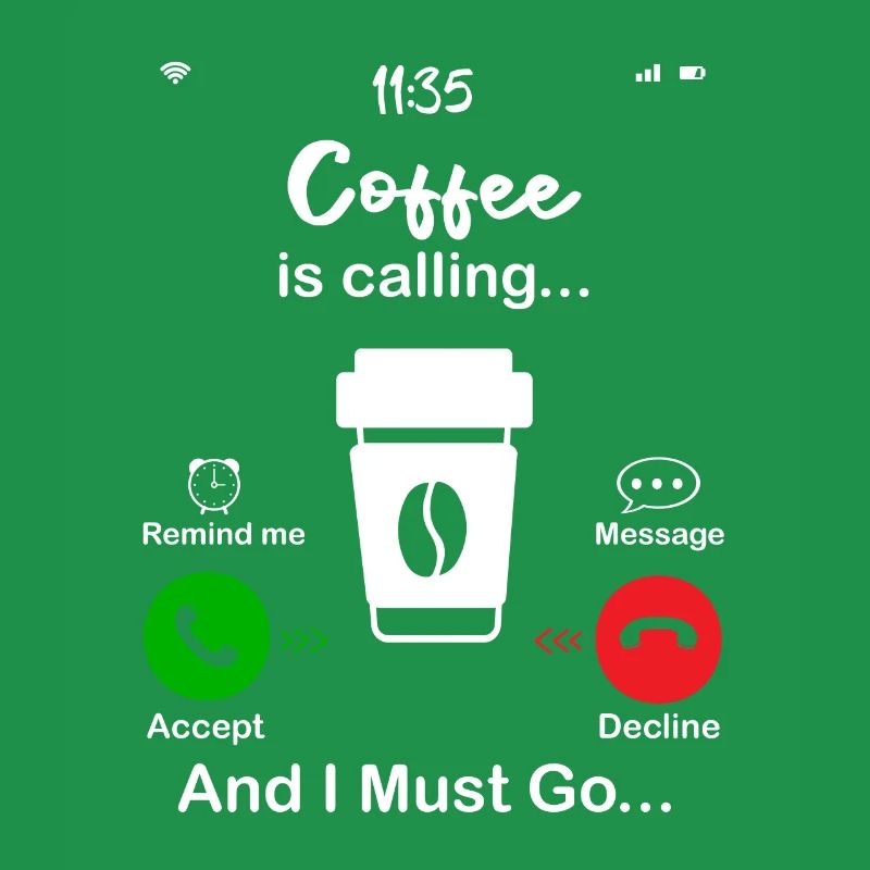 Coffee Is Calling