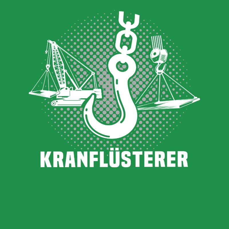 Kranführer Sprüche Kran Kranfahrer
