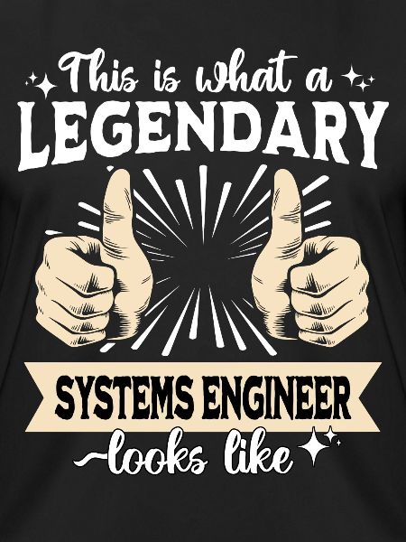 Legendary Systems Engineer