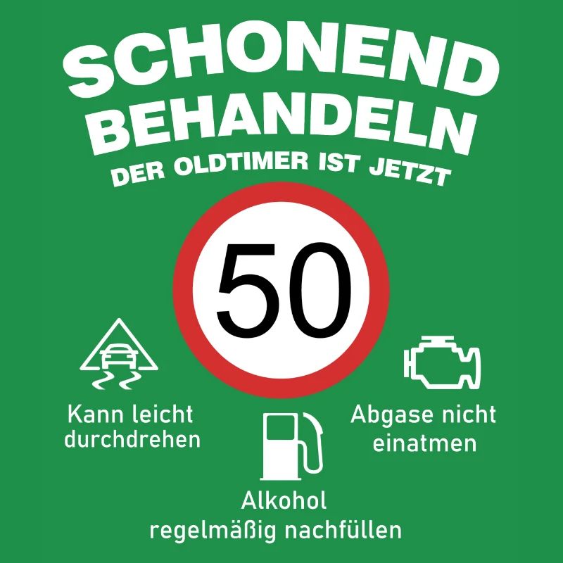 Der Oldtimer wird 50 Jahre alt lustige Auto Spruch