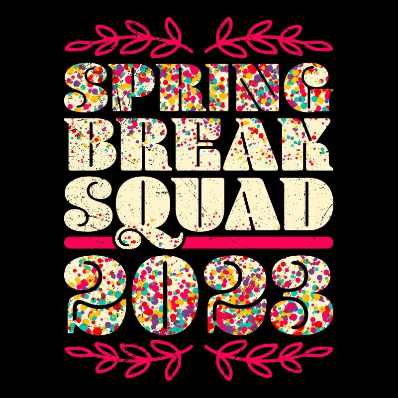 Spring Break Squad 2023 Freunde Spring Break