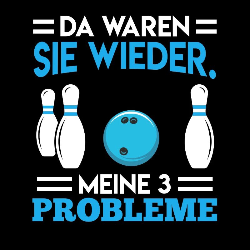Bowling Da waren sie Wieder Meine 3 Probleme