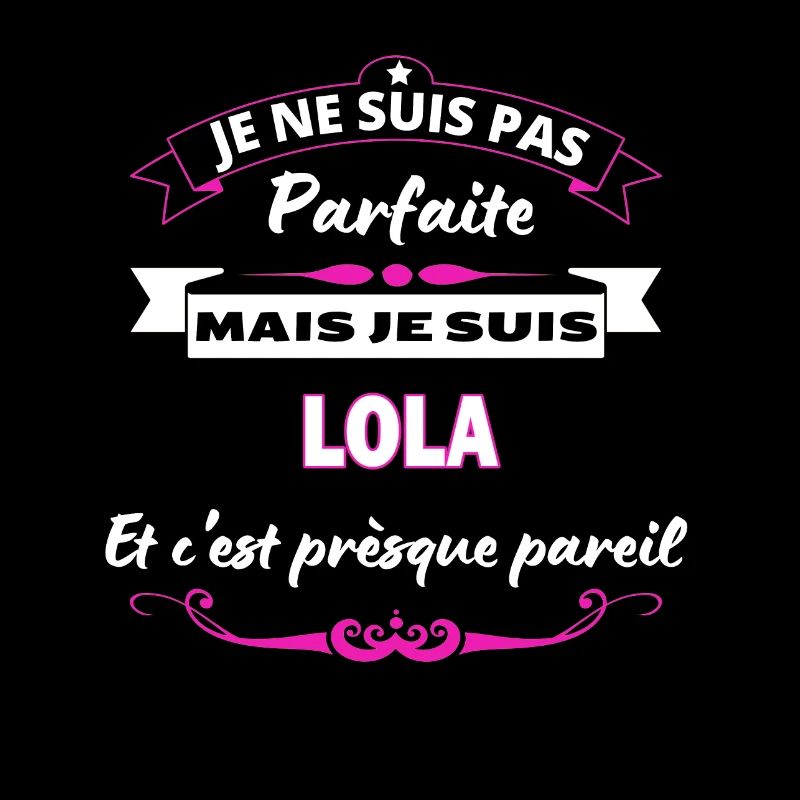 je ne suis pas Parfaite Lola