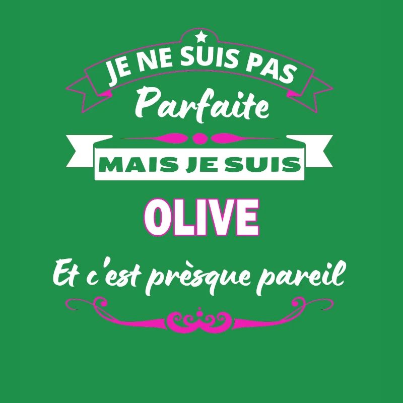 je ne suis pas Parfaite Olive