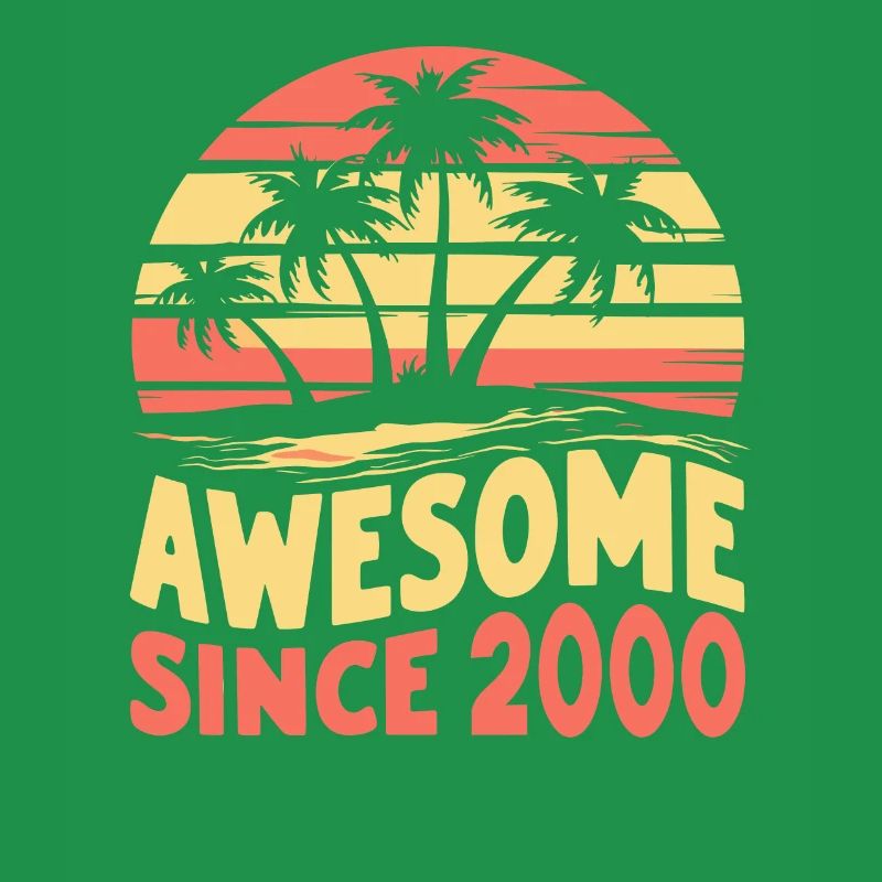 Awesome since 2000 birthday