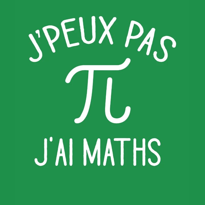 J'Peux Pas J'ai Maths Idée Cadeau Prof