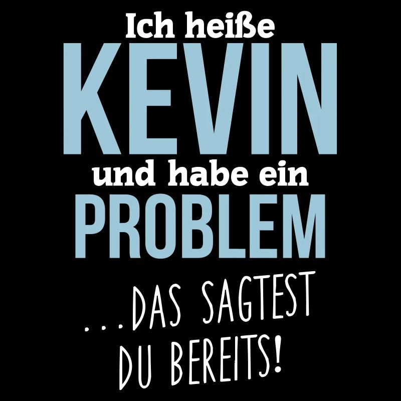 Kevin + Problem