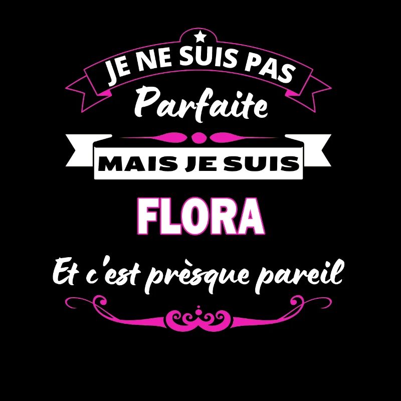 je ne suis pas Parfaite Flora