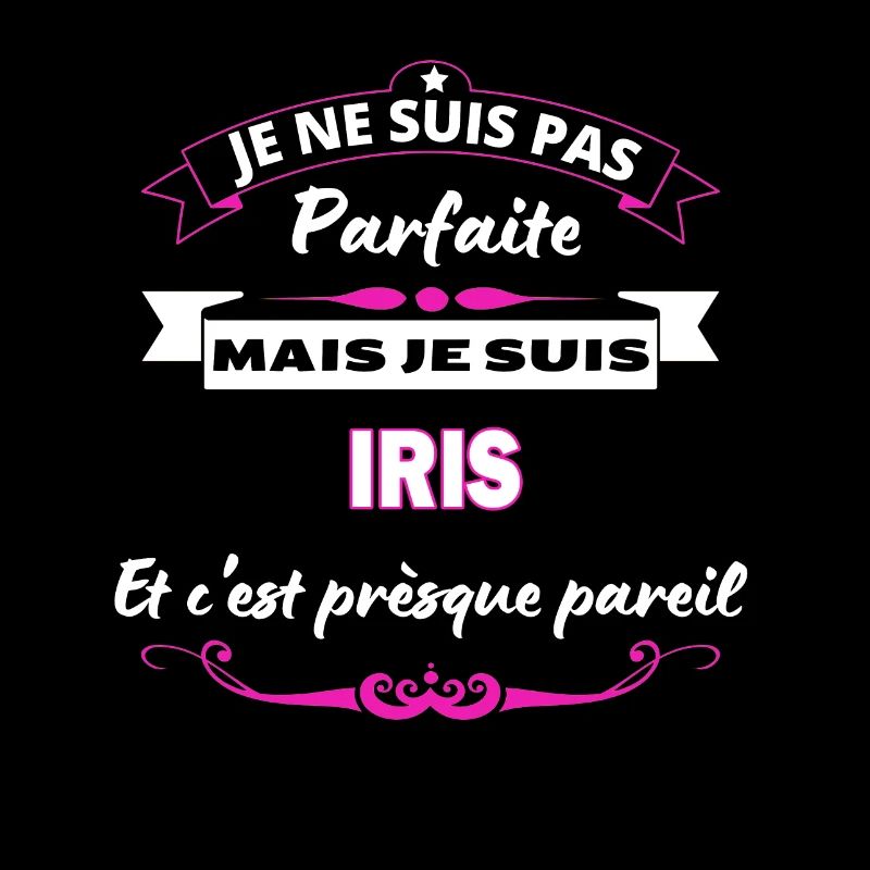 je ne suis pas Parfaite Iris