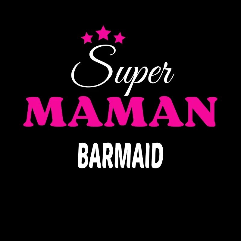 Super maman barmaid citation