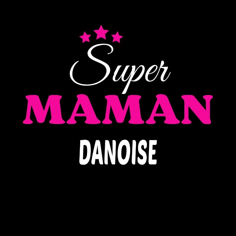 Super maman Danoise citation