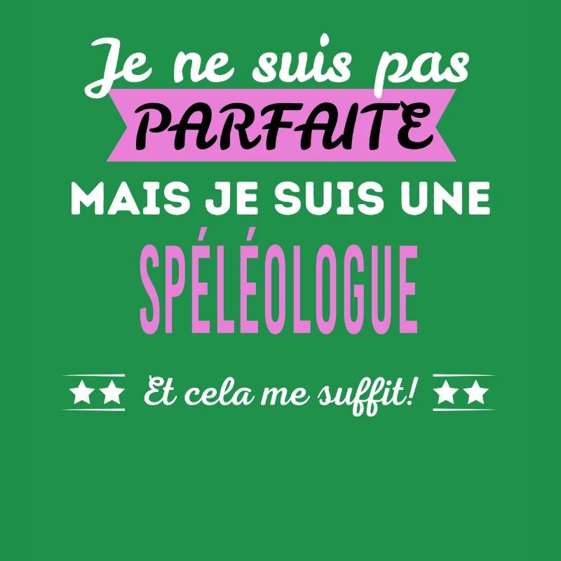 Je ne suis pas parfaite spéléologue