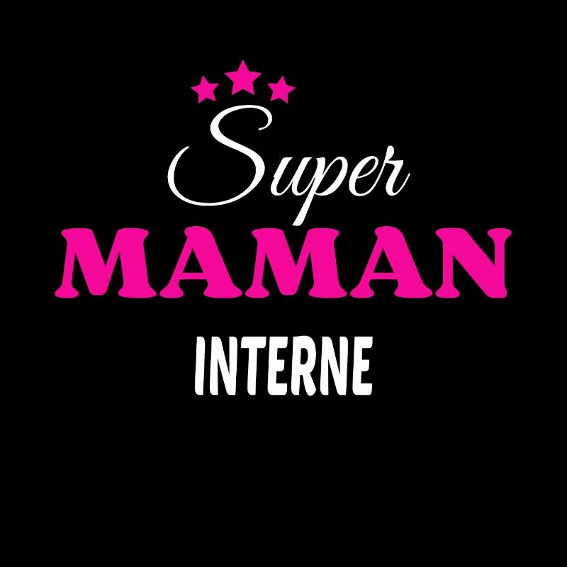 Super maman interne citation