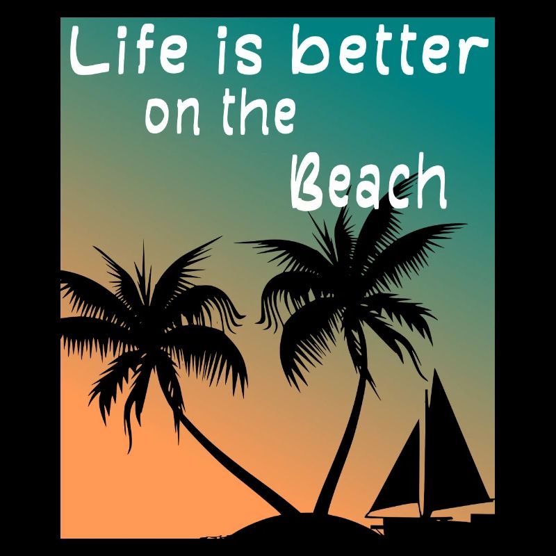 Life is better on the Beach