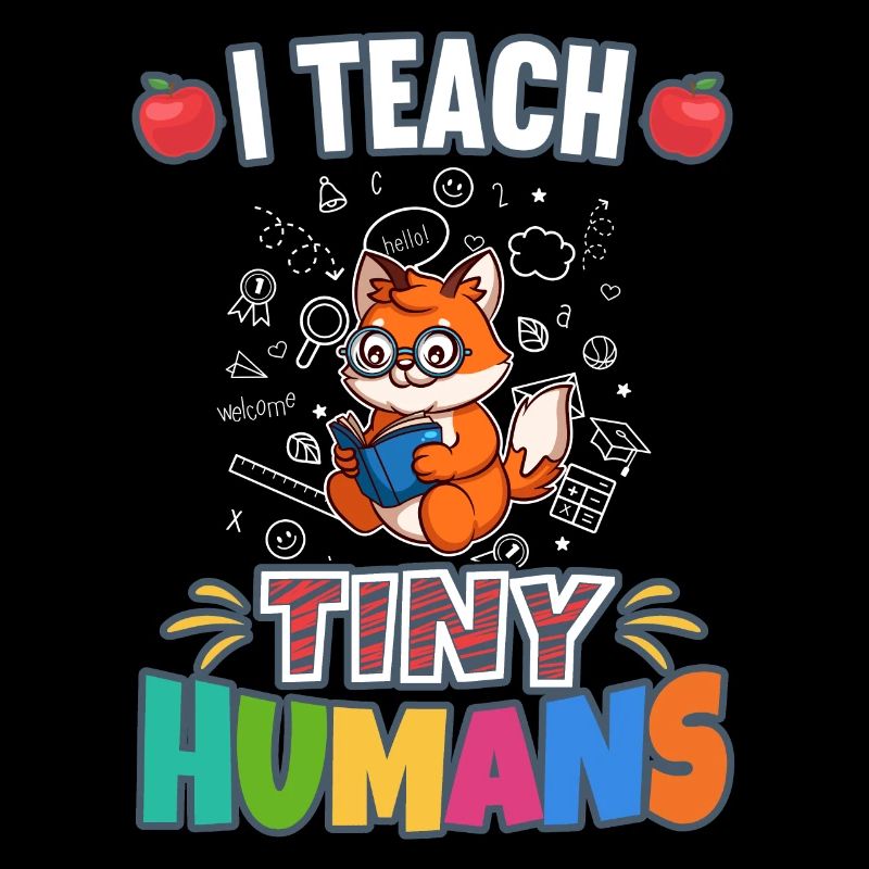 I Teach Tiny Humans Elementary School Teacher