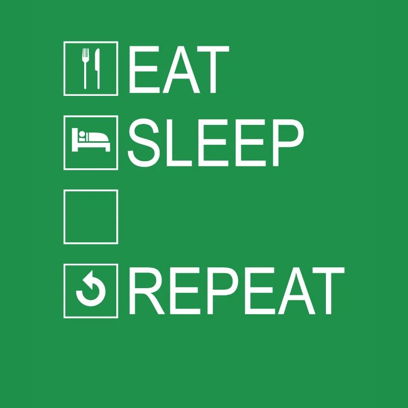 Eat Sleep Repeat Template