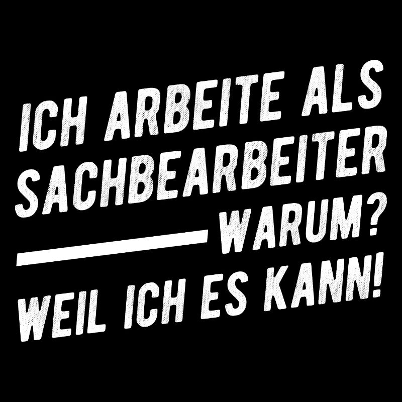 Lustiger Sachbearbeiter Spruch Geschenkidee