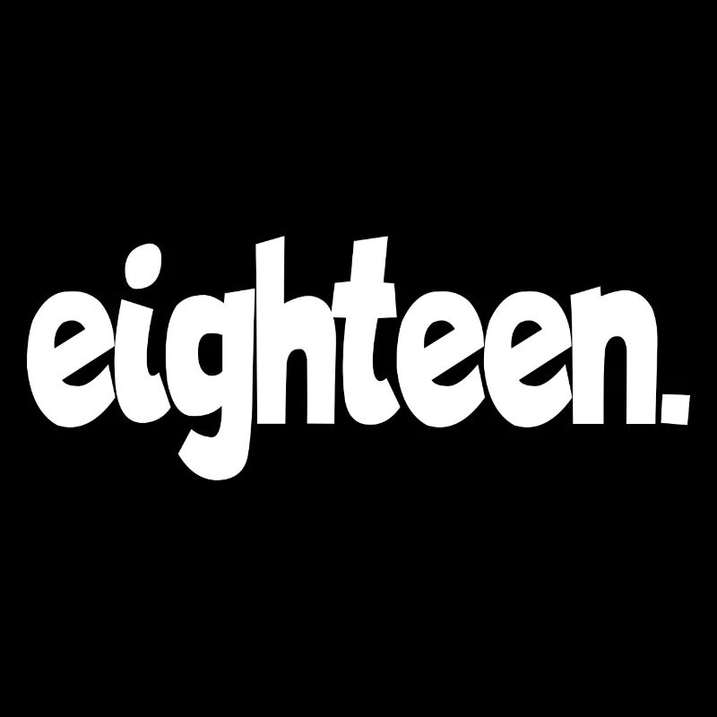 eighteen 18. geburtstag