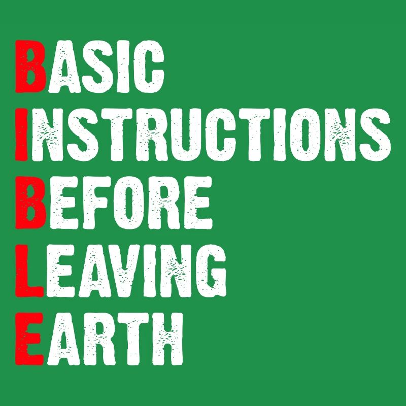 Basic Instructions Before Leaving Earth