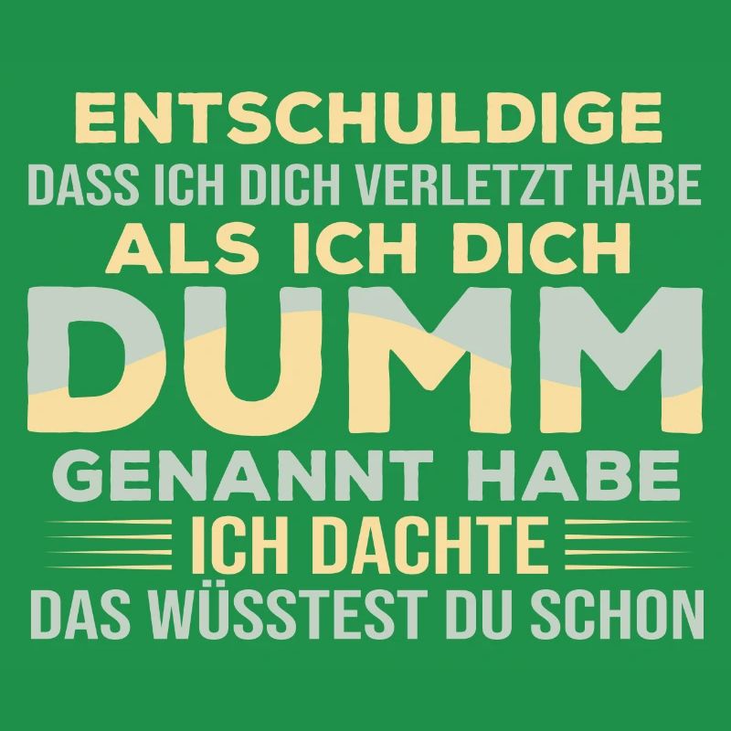 Wusstest Du? - Spruch Statement Fun Sarkasmus