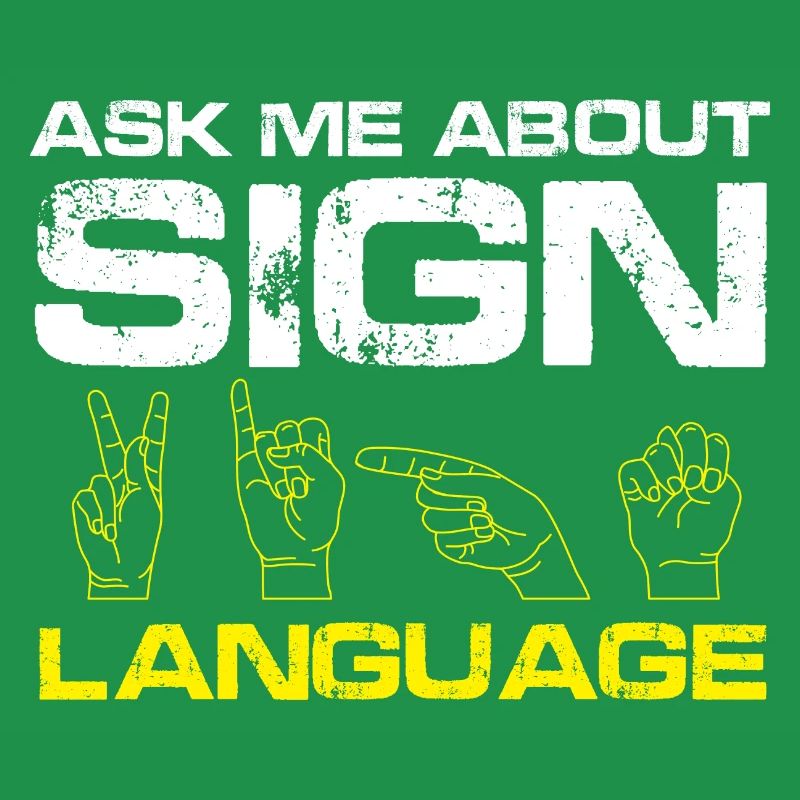 ask me about sign language Design