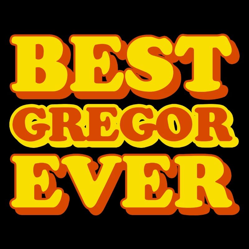 Gregor First Name Funny Gift
