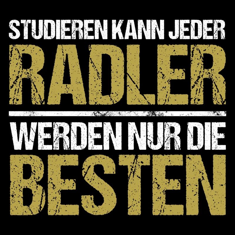 Studieren kann jeder - Radler Edition