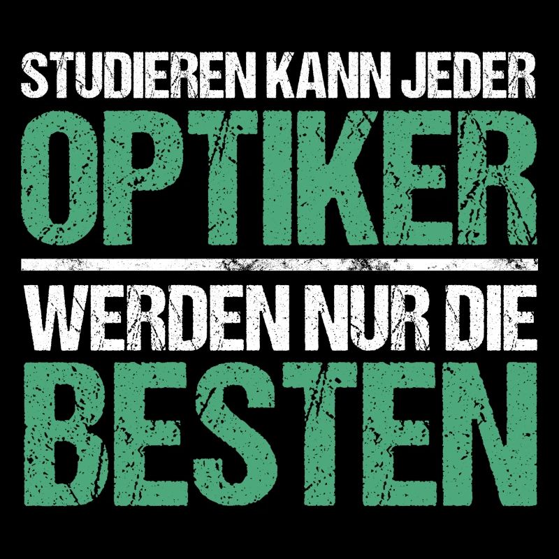 Anyone can study - Optiker Edition