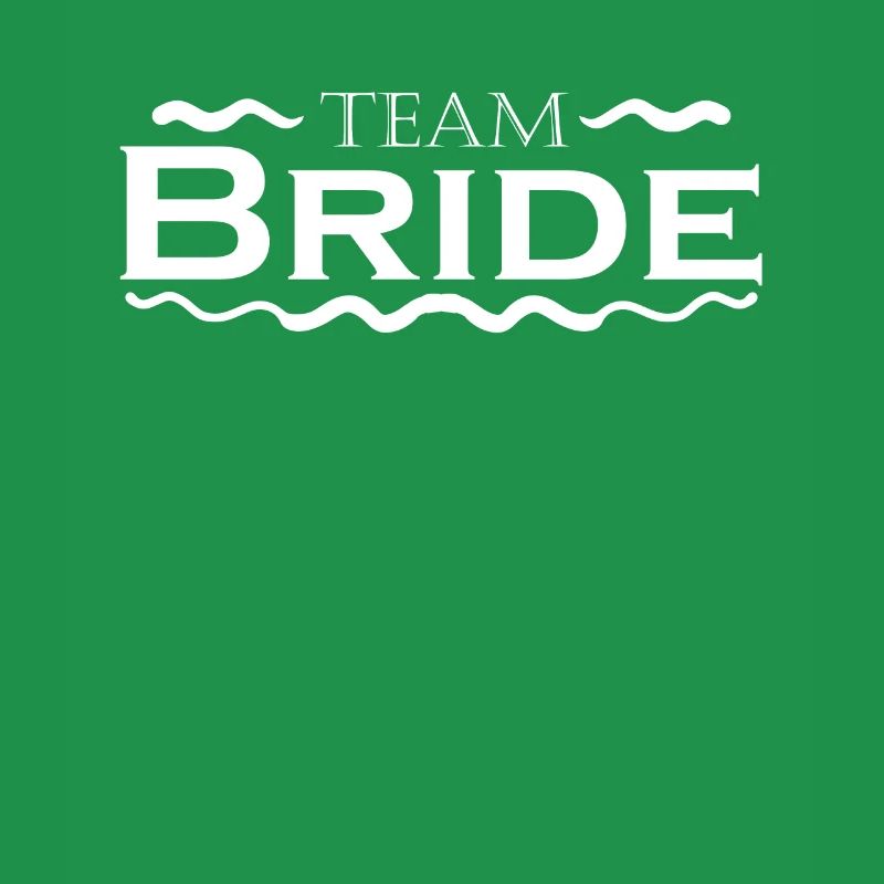 Team Bride