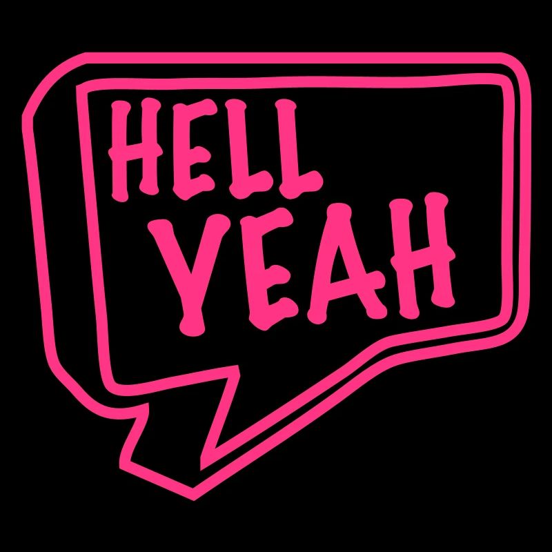 hell yeah