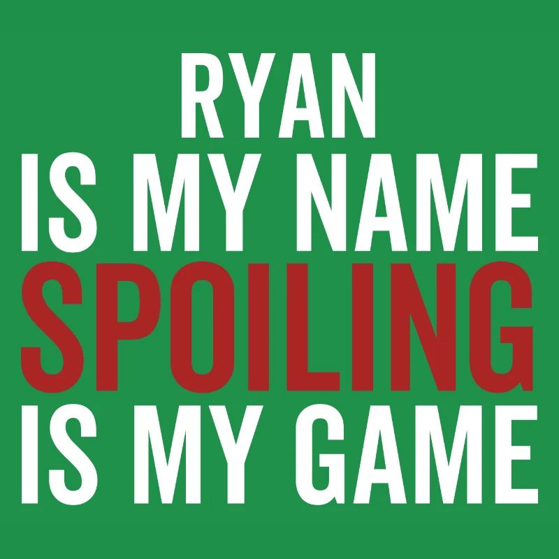 Ryan est mon nom Spoiling est mon jeu