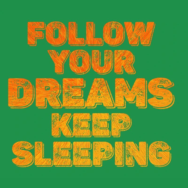 Keep Your Dreams Keep Sleeping