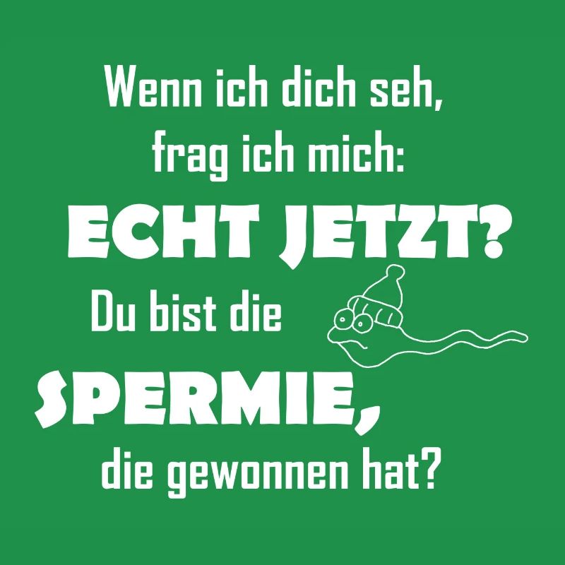 Sperm won sperm witty saying sperm