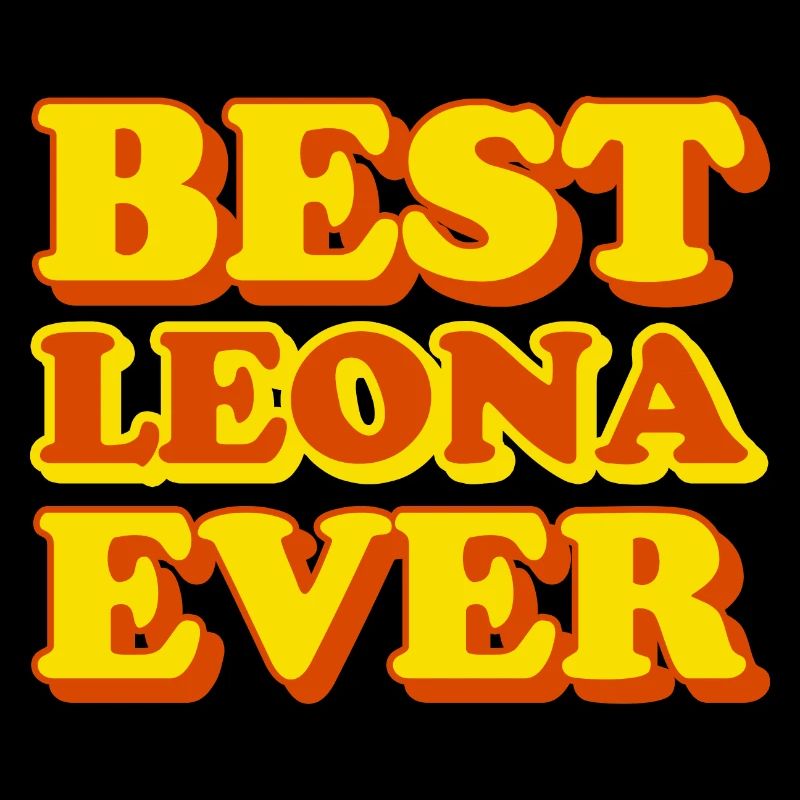 Leona First Name Funny Gift