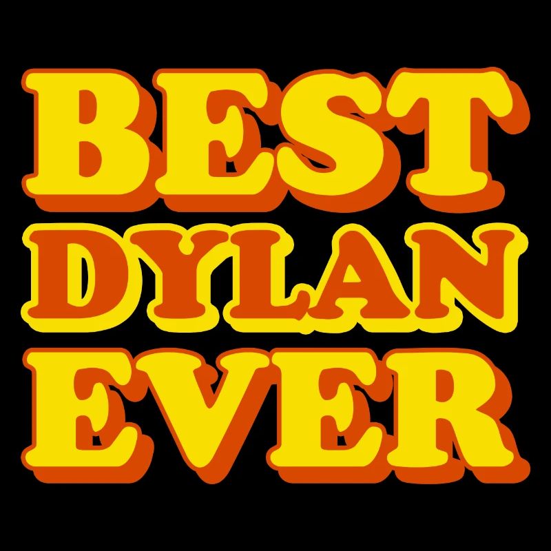 Dylan First Name Funny Gift