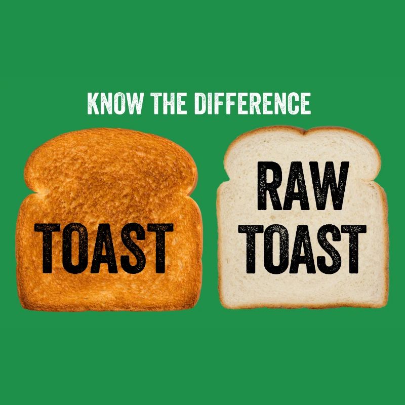 Know The Difference Toast Toast Breakfast lover