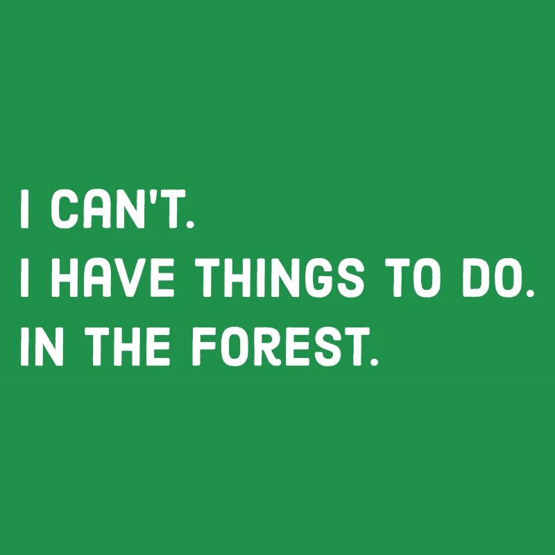 Forest Saying