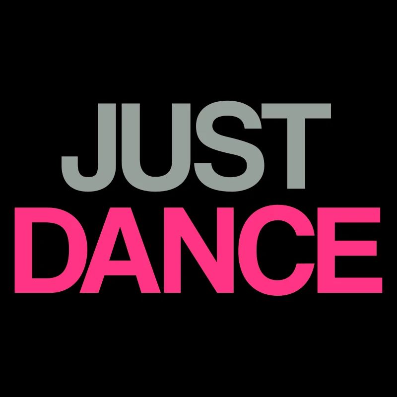 just dance
